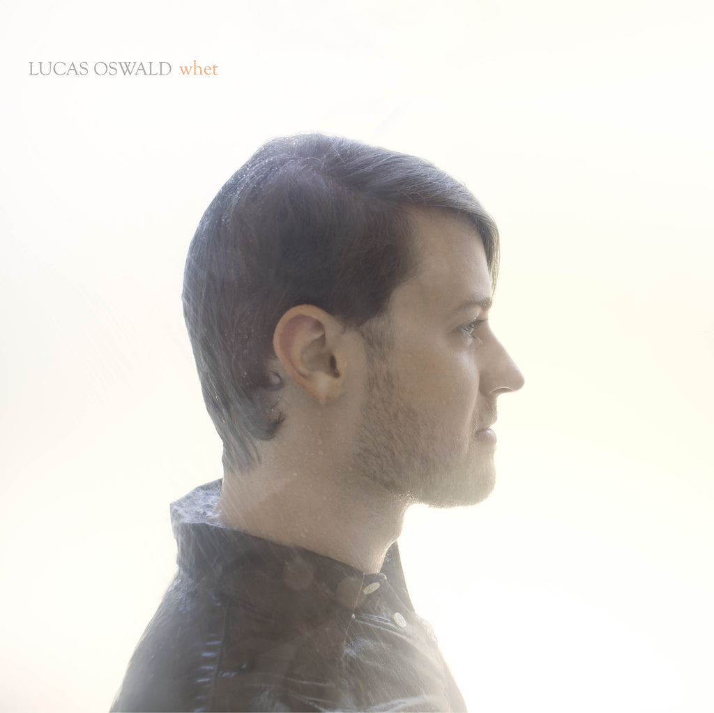 Lucas Oswald - Whet Vinyl